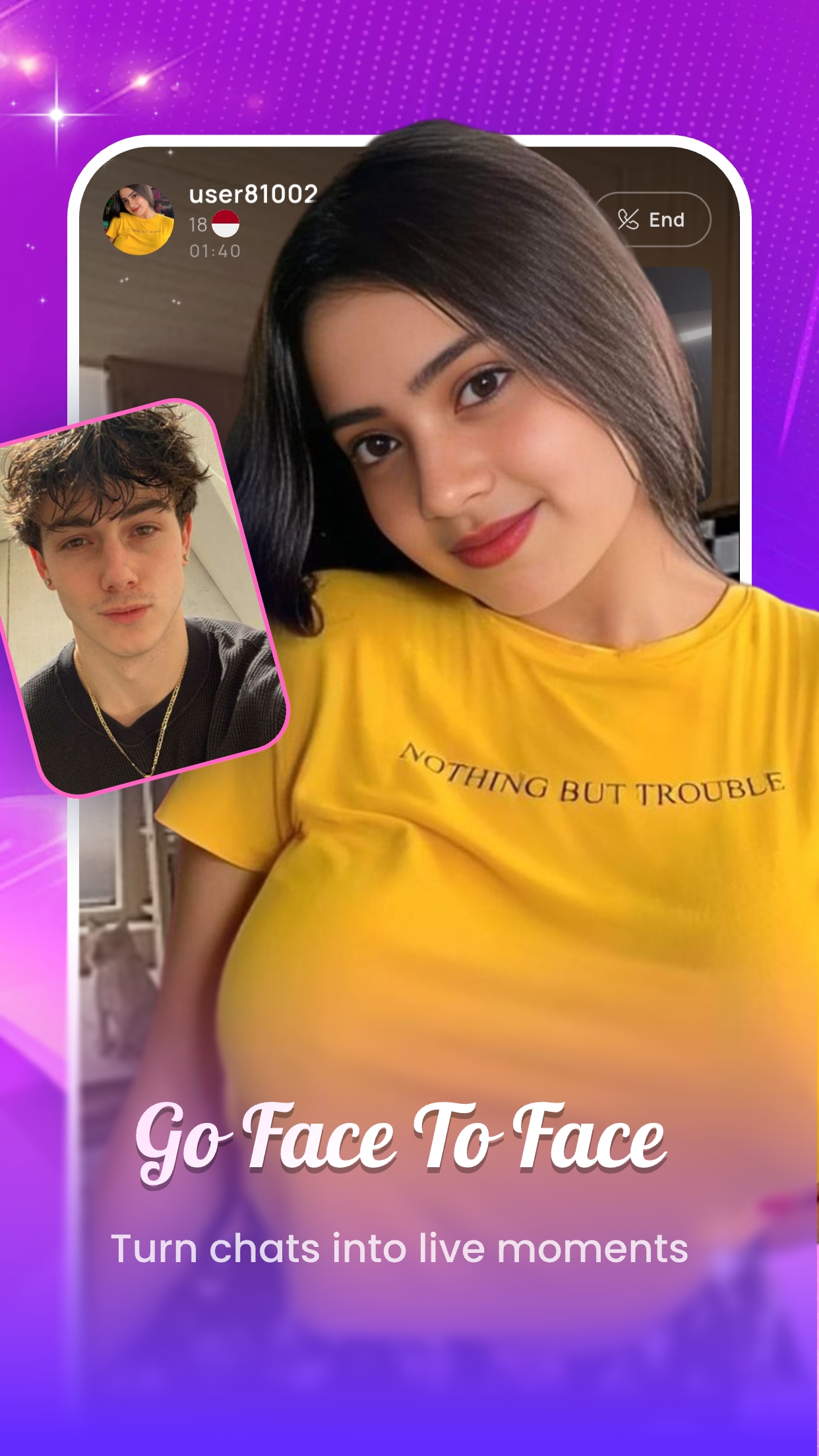 Face to face video call